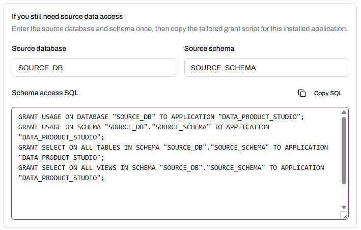 The source data access section in the app, with Source database and Source schema fields and a generated grant script.