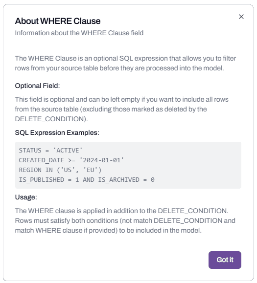 The About WHERE Clause info popup, opened from the info icon next to the Table filter field. The popup describes the WHERE Clause as an optional SQL expression that filters rows from the source table before processing, with example expressions including STATUS = 'ACTIVE', CREATED_DATE >= '2024-01-01', REGION IN ('US', 'EU'), and IS_PUBLISHED = 1 AND IS_ARCHIVED = 0.